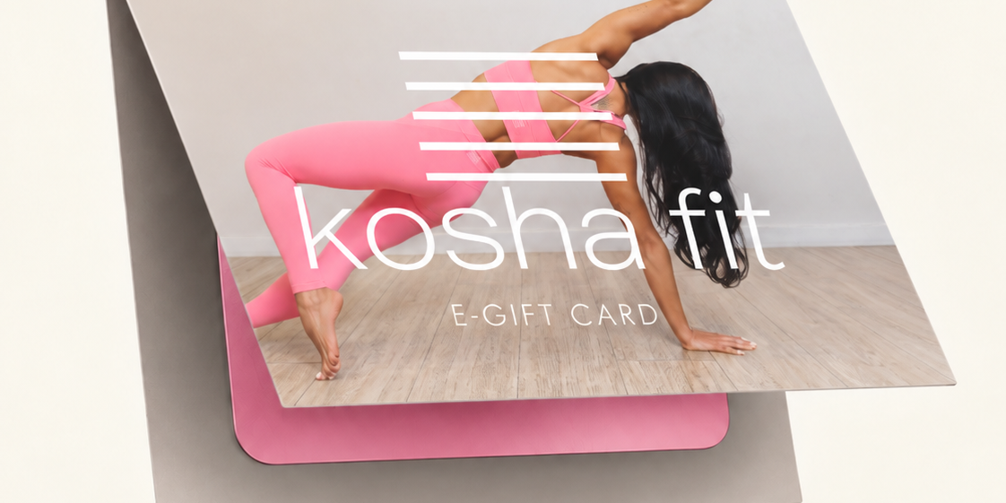 KOSHA FIT E-GIFT CARD
